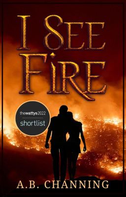 I See Fire | Wattys 2021/22 Shortlist | ✔