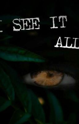 I see it all! - Tôi thấy hết đấy!