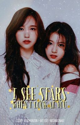 I See Stars When I Look At You [Mina x Sana]