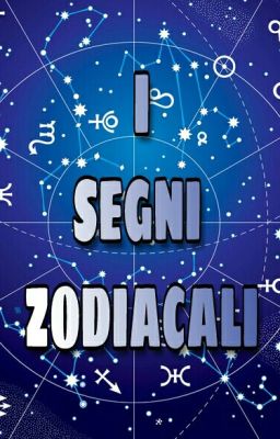 I segni zodiacali