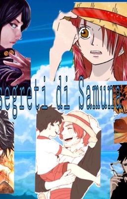 I segreti di Samuna (One Piece Au)