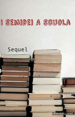 I Semidei a Scuola- Sequel