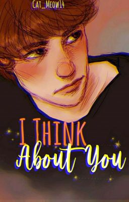 I Think About You:[Dipper Pines & Tu] [Libro 2] [TERMINADA]