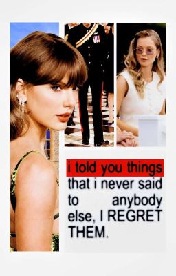 I TOLD YOU THINGS | TAYLOR SWIFT X OC