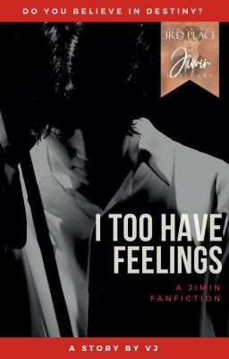 I too have feelings | Park Jimin [COMPLETED]