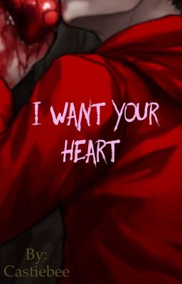 I Want Your Heart