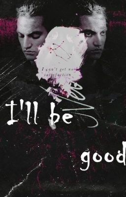 I Will Be Good// The 100 [Murphy]