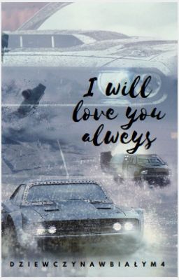 I will love you always