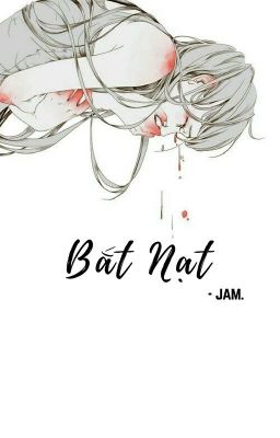 [I] ( Xử Nữ ) Bắt Nạt - Full.