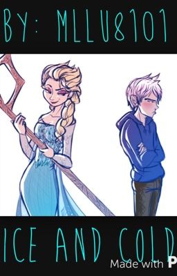 Ice and Cold ( Jelsa)