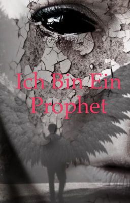 Ich bin ein Prophet