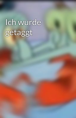 Ich wurde getaggt