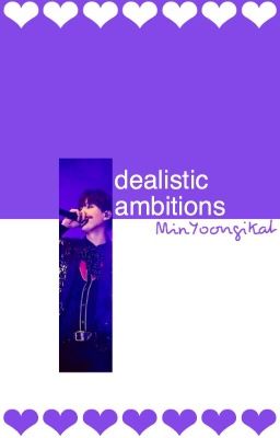 Idealistic Ambitions ∽ YoonSeok