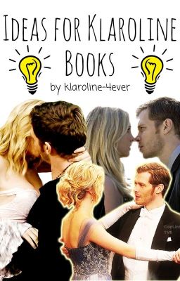 Ideas for klaroline books