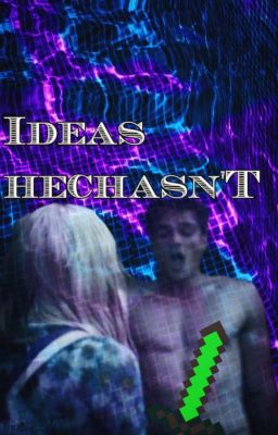 Ideas hechasn't || Aythor Darko