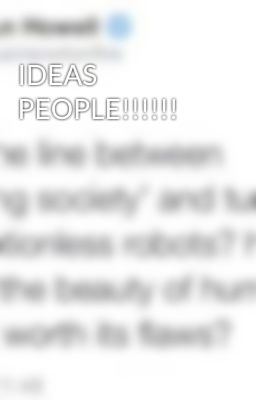 IDEAS PEOPLE!!!!!!