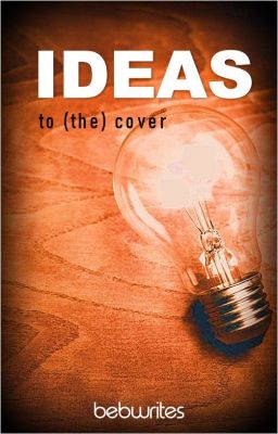 Ideas to (the) cover