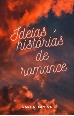 Ideias para Histórias de Romance