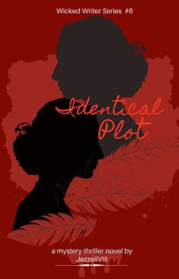 Identical Plot (Wicked Writer Series #7)