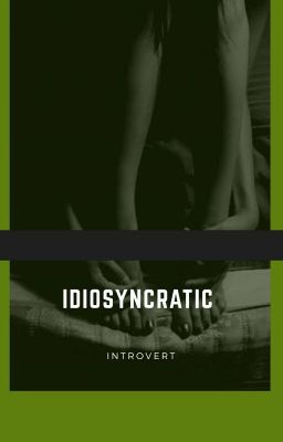 Idiosyncratic Introvert