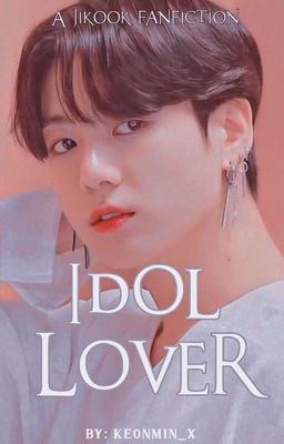 Idol Lover || Jikook ||