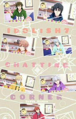 IDOLiSH7 CHATTING CORNER (Slow Up)