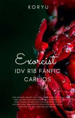 [IDV Fanfic][R18][CarlJos] Exorcist 