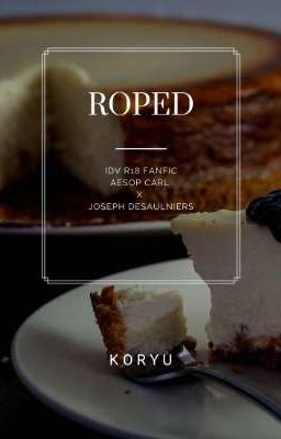 [IDV Fanfic][R18][CarlJos] Roped