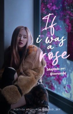 If i was a rose ଓ chaelisa