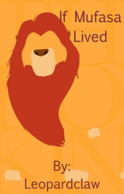 If Mufasa Lived