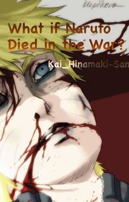 If Naruto died in the War