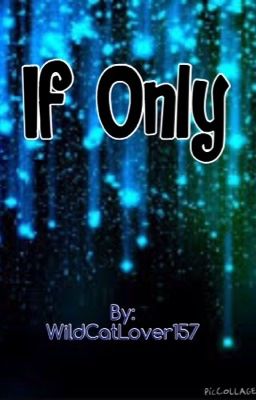 If Only (Nico di Angelo) {Complete} {#Wattys2015 #Feels}