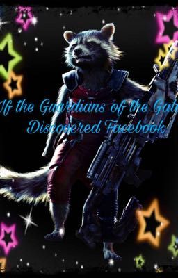 If the Guardians of the Galaxy Discovered Facebook