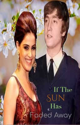 If the Sun Has Faded Away (UNDER REWRITING)