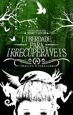 III - Liberdade Para Irrecuperáveis