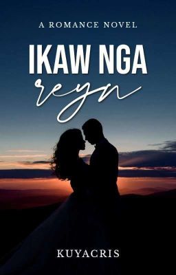 Ikaw nga, Reyn