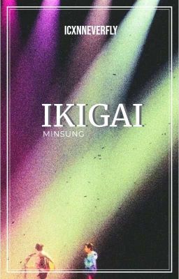 IKIGAI, minsung