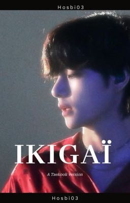 IKIGAÏ -               [KOOKV Version]