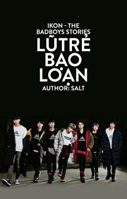 iKON | Lũ trẻ bạo loạn