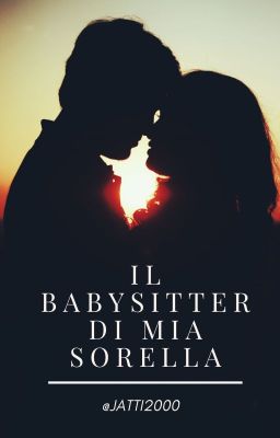 Il babysitter di mia sorella