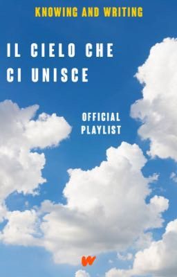 il cielo che ci unisce - official playlist