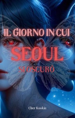 Il giorno in cui Seoul si oscurò🀄