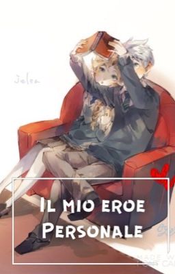 Il mio eroe personale||Jelsa