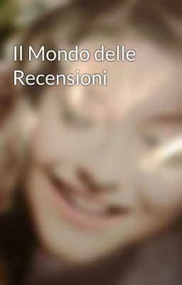 Il Mondo delle Recensioni