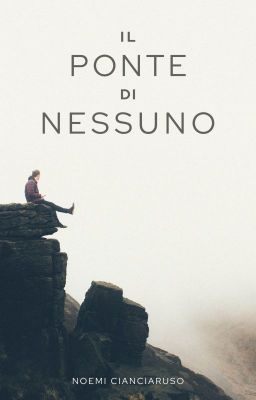 Il Ponte di Nessuno