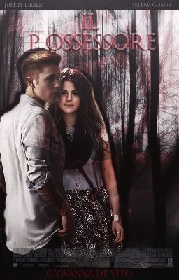 Il Possessore ||Justin Bieber & Selena Gomez 