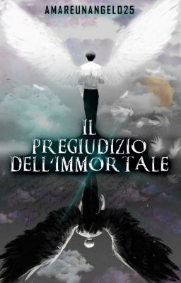 Il pregiudizio dell'immortale