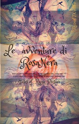 Il quadro dei tre volti - Le avventure di RosaNera - Tales of Magic Picture