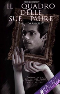 «Il quadro delle sue paure-1» All darkness