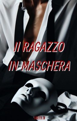 Il ragazzo in maschera (IN REVISIONE)